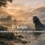 Imagen generada con IA para el artículo El Kelpie: La Fascinante y Mortal Leyenda del Agua Escocesa