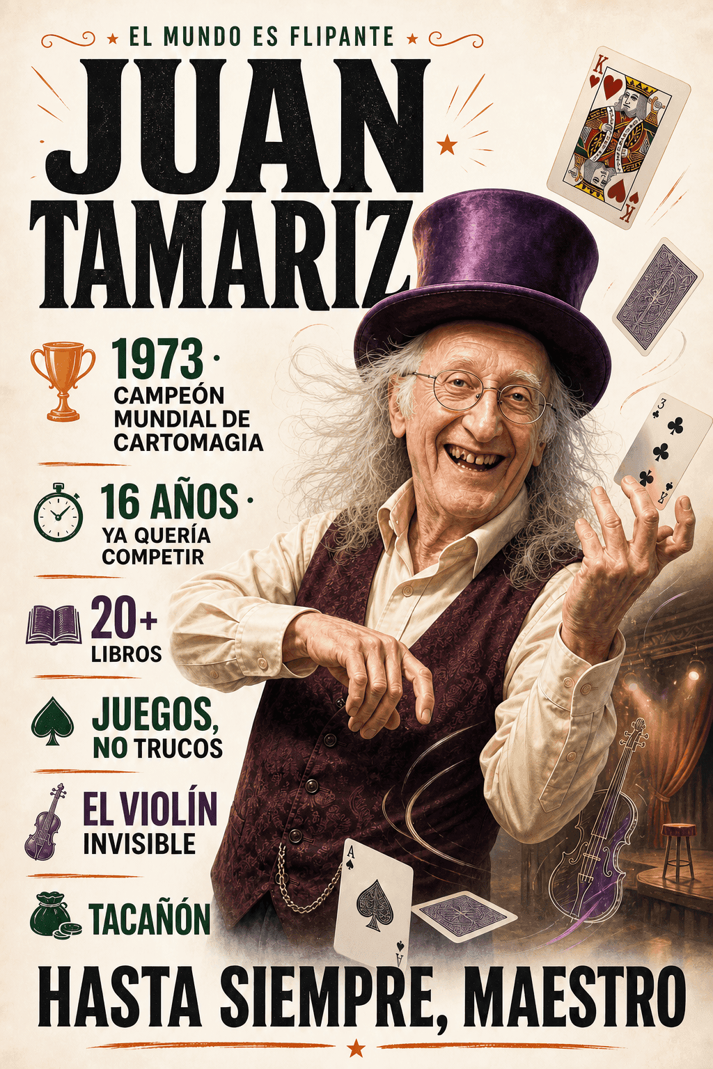 Infografía editorial 3D de Juan Tamariz con chistera morada, sonrisa de dientes irregulares y los hitos 1973, campeón mundial de cartomagia, 16 años, más de 20 libros, juegos no trucos, el violín invisible y Tacañón
